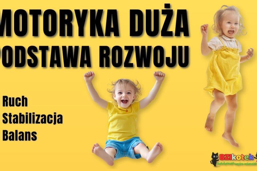 Grafika edukacyjna do artykułu o motoryce dużej – dziecko ćwiczące ruch i tytuł filmu na tle Bzikotek
